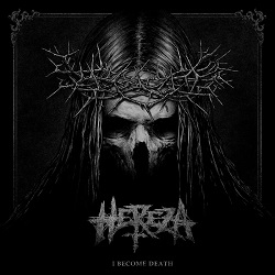 Hereza – I Become Death