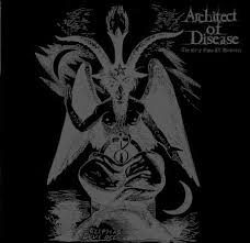 ARCHITECT OF DISEASE – THE EERIE GLOW OF DARKNESS