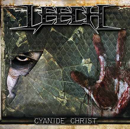 Leech – Cyanide Christ