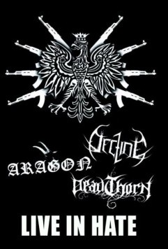 Decline / Aragon / Deadthorn – Live In Hate