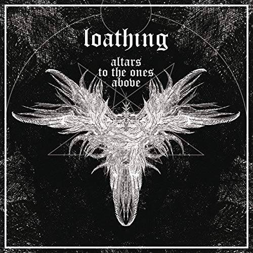 Loathing – Altars to the ones above