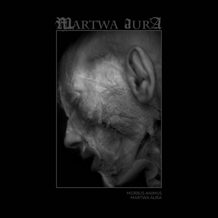 Martwa Aura – Morbus Animus