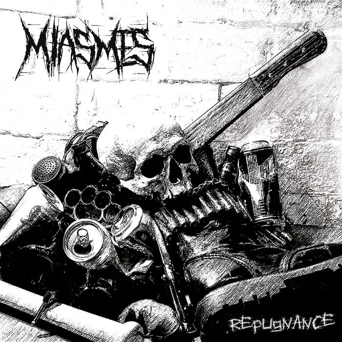 Miasmes – Répugnance