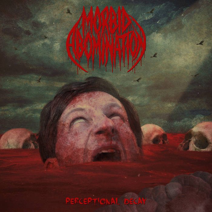 Morbid Abomination – Perceptional Decay