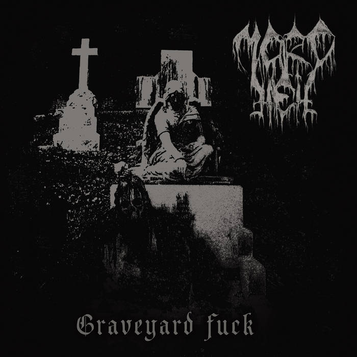 Mordhell – Graveyard Fuck