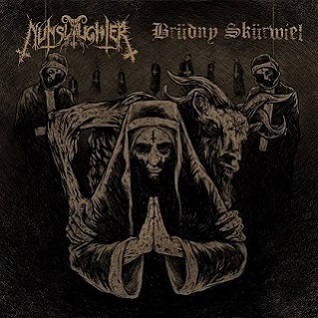 Nunslaughter/Brüdny Skürwiel – 12″ Split