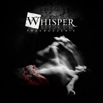 Whisper – Przebudzenie