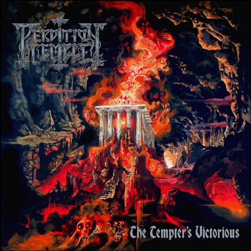 PERDITION TEMPLE – THE TEMPTER’S VICTORIOUS