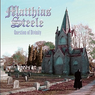 Matthias Steele – Question of divinity