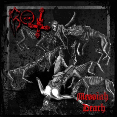 ROT – Messiah Death