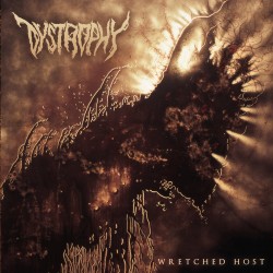 DYSTROPHY – Wretched Host