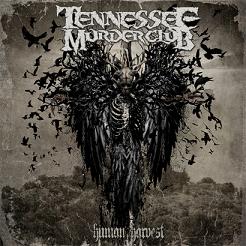 TENNESSEE MURDER CLUB – HUMAN HARVEST