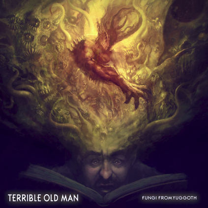 Terrible old man – Fungi from Yuggoth