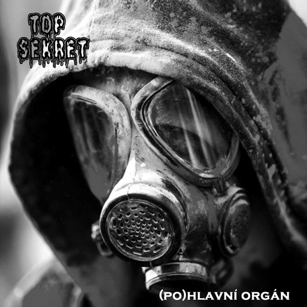Top Sekret – (Po)Hlavni Organ