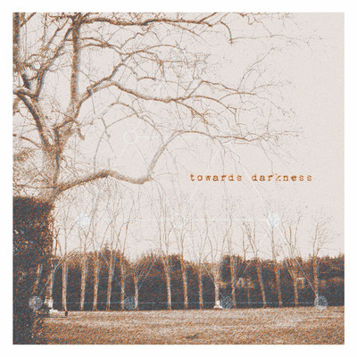 Towards Darkness – Tetrad