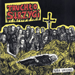 Truchło Strzygi – Pora Umierać (w skrócie)