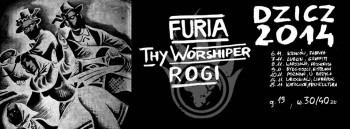 Dzicz 2014: Furia, Thy Worshiper, Rogi.