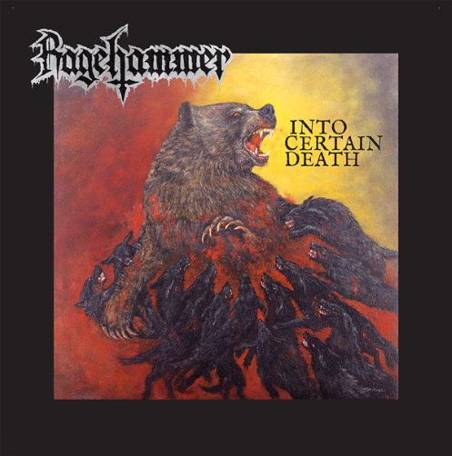 Nowy album RAGEHAMMER „Into Certain Death” już dostępny!