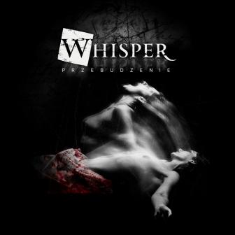 WHISPER przedstawia drugi album! Płyta „Przebudzenie” już dostępna!