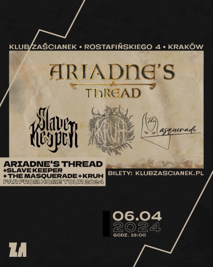 06/04/2024 Ariadne’s Thread, Slave Keeper, The Masquerade, Kruh